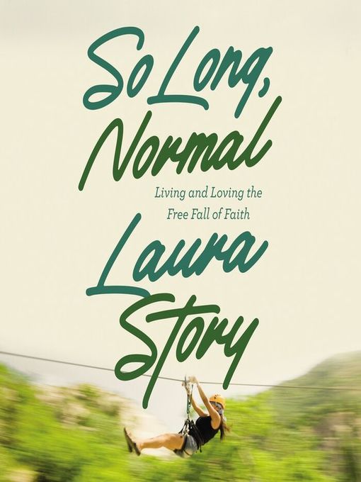 Title details for So Long, Normal by Laura Story - Available